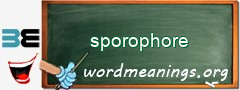 WordMeaning blackboard for sporophore